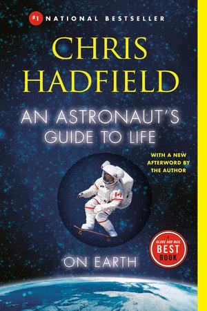 9780345812711 Astronaut's Guide  To Life On Earth (An)