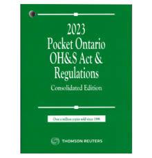 Pocket Ontario H&S Act & Regulations 2023 - Consolidated Ed